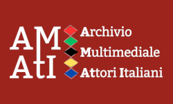 AMAtI. Archivio Multimediale degli Attori Italiani