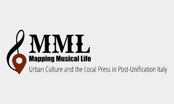 Logo. MML. Mapping Musical Life. Urban Culture and Local Press in Post-Unification Italy