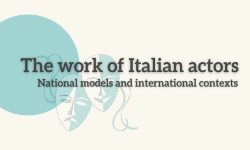 The work of Italian actors: national models and international contexts