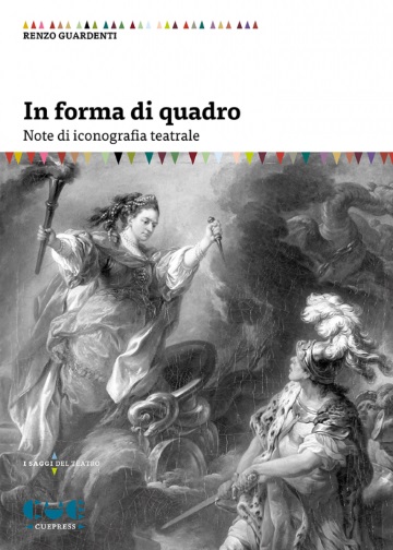 In forma di quadro. Note di iconografia teatrale